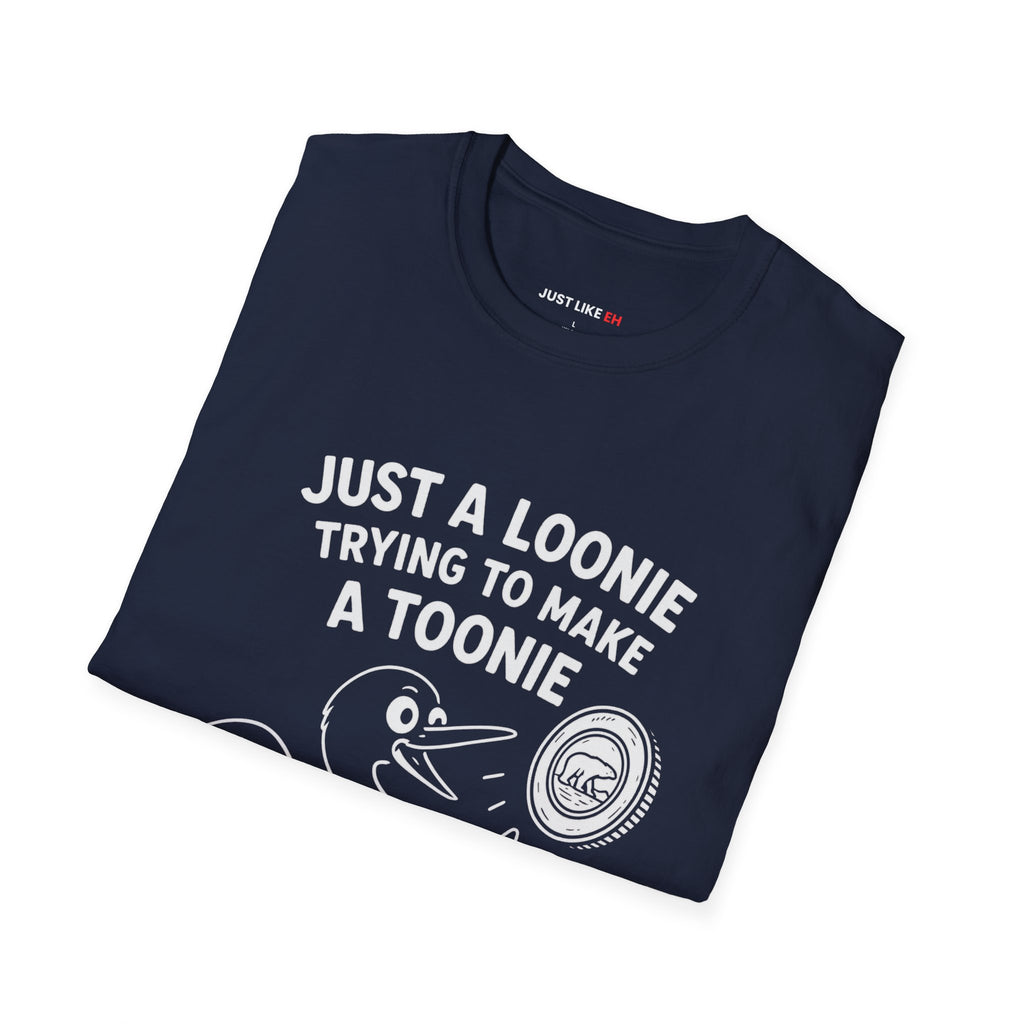 Funny Loonie Toonie T-Shirt