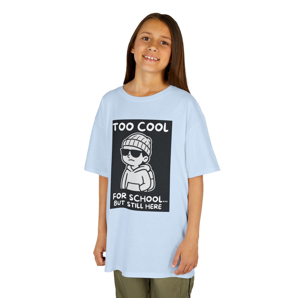 Too Cool for School - Kids Tee
