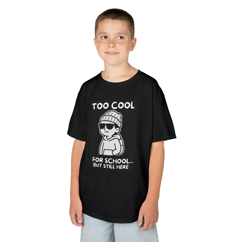 Too Cool for School - Kids Tee