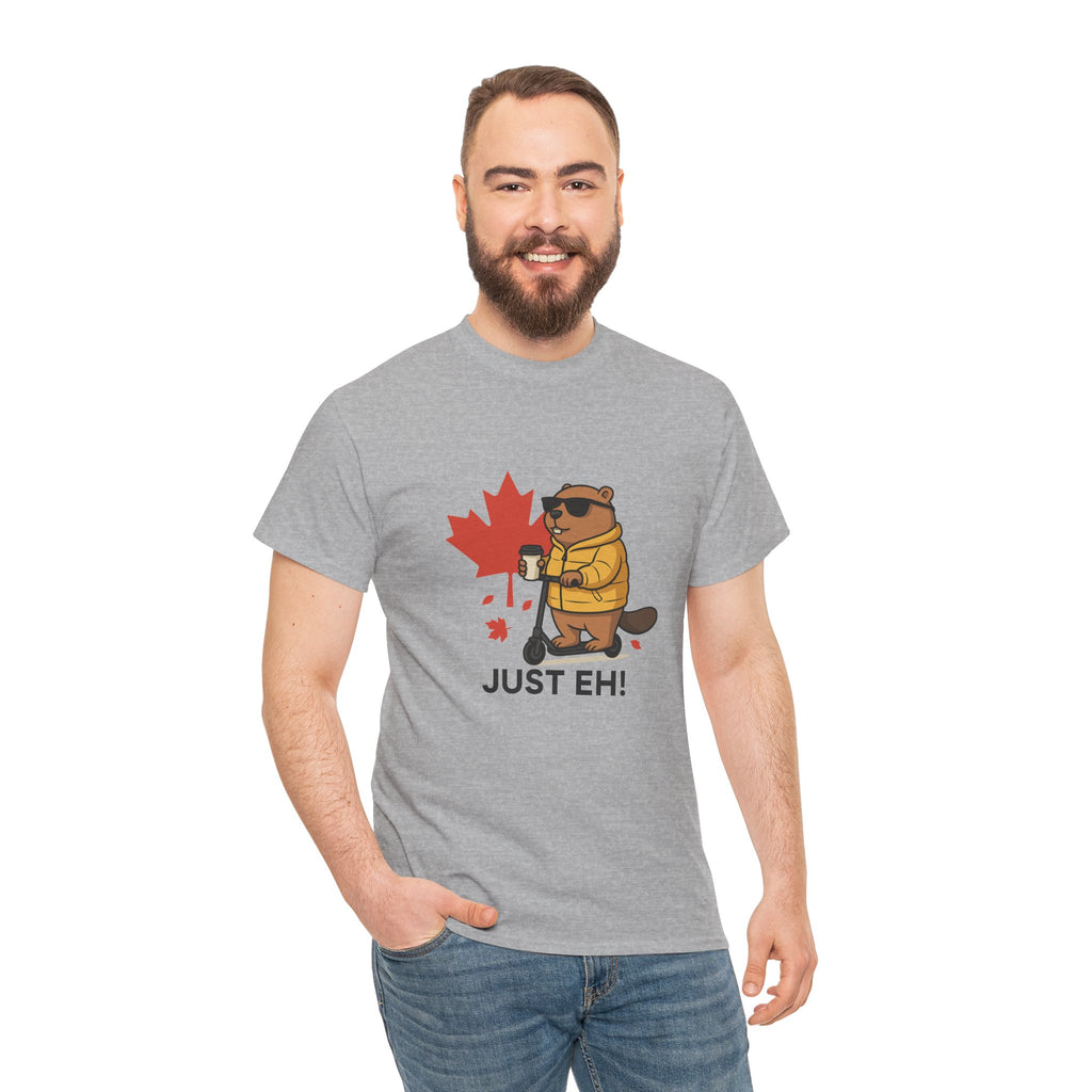 Just Eh! Tee – The Ultimate Canadian Mood