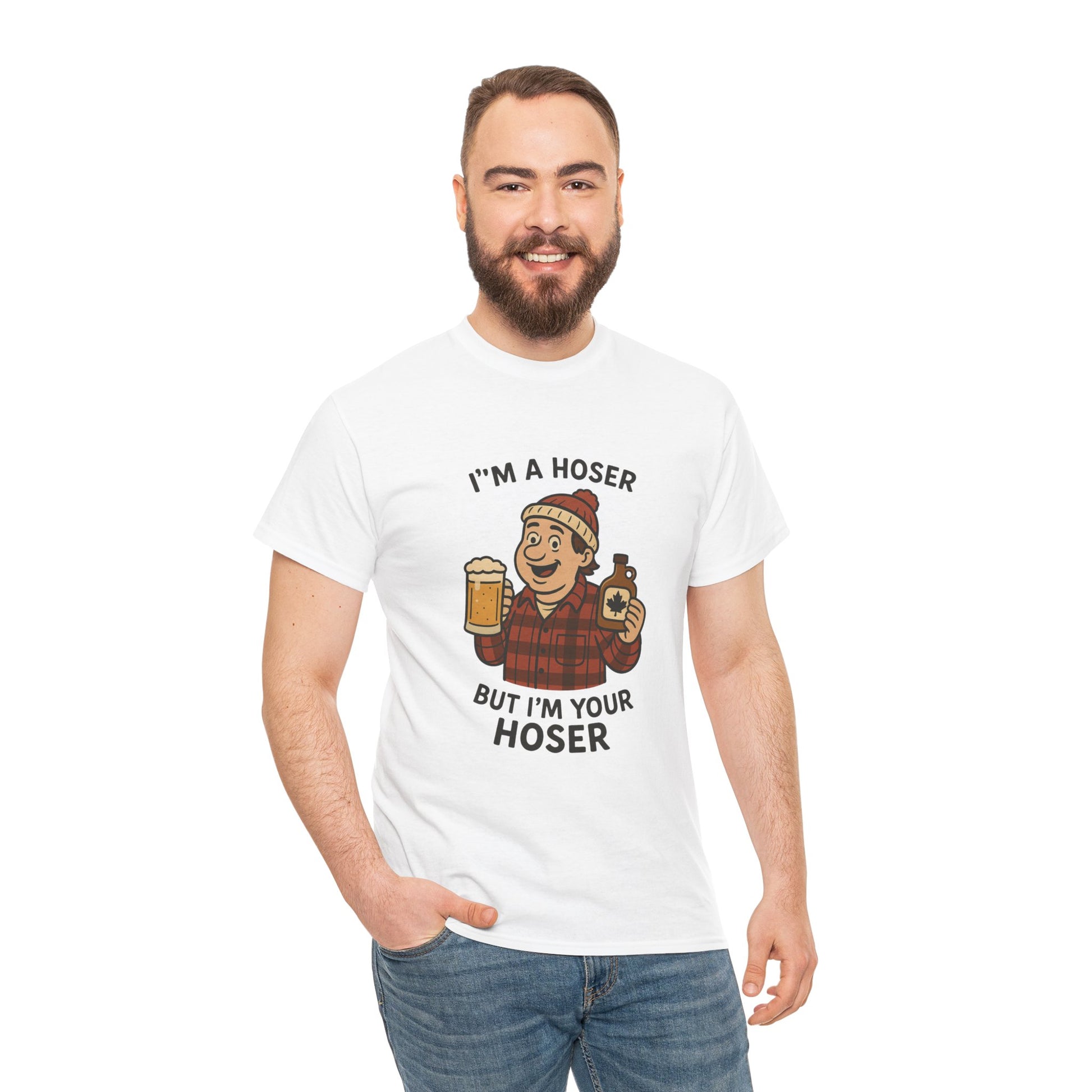 Funny Unisex Cotton Tee - "I'm A Hoser"