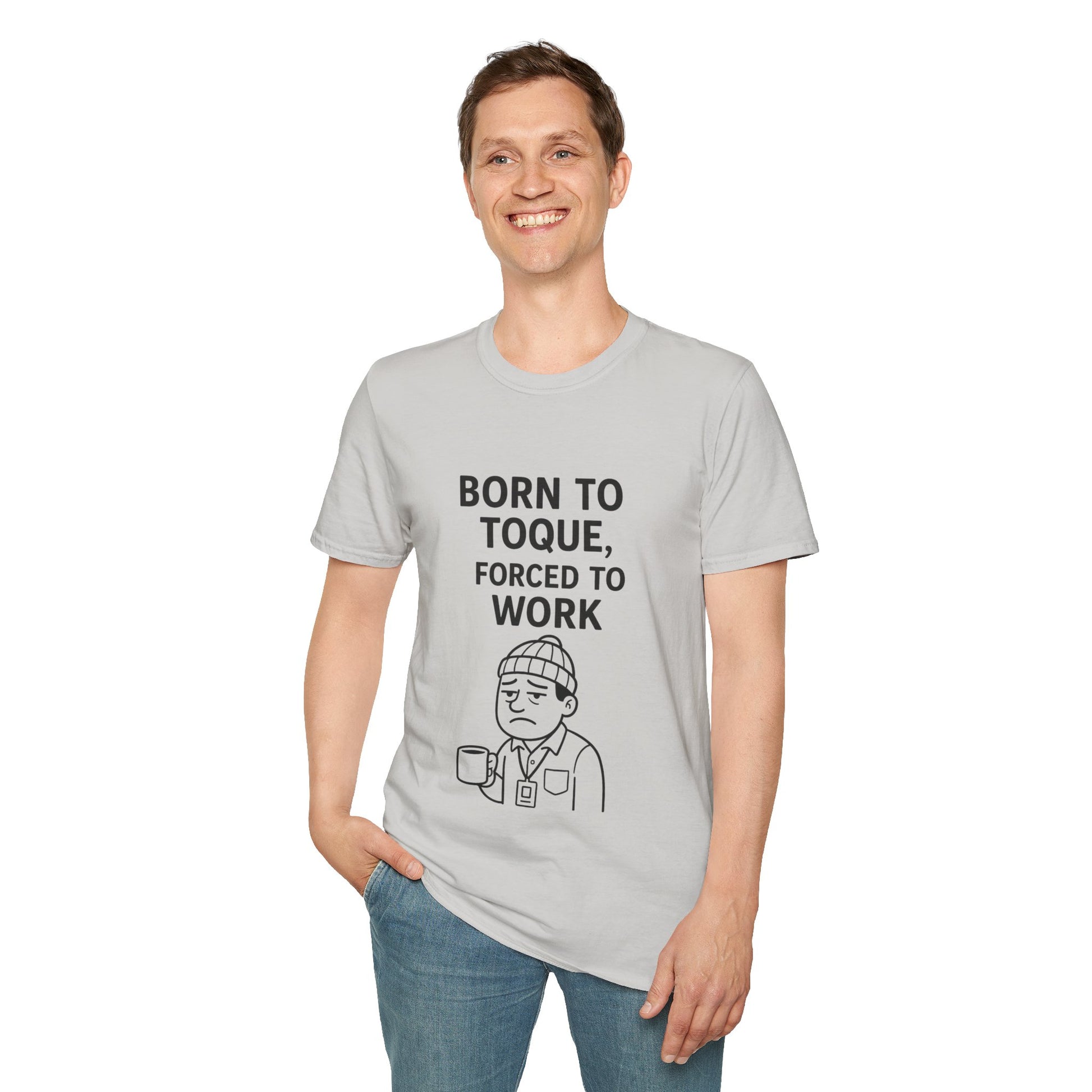 Work Humor T-Shirt, Unisex