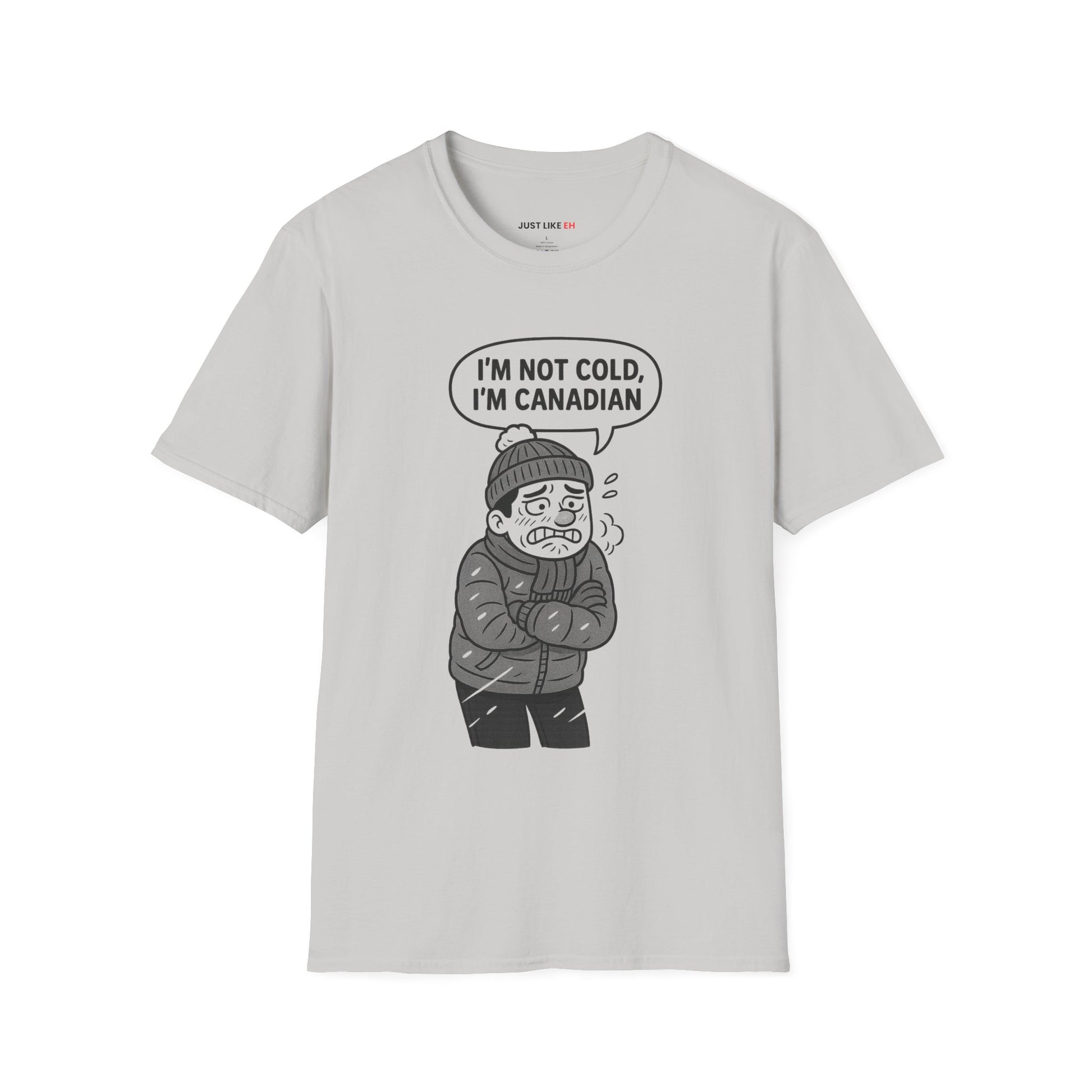 I'm Canadian cold, T-Shirt