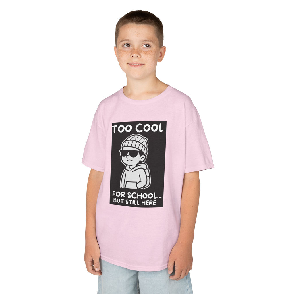 Too Cool for School - Kids Tee