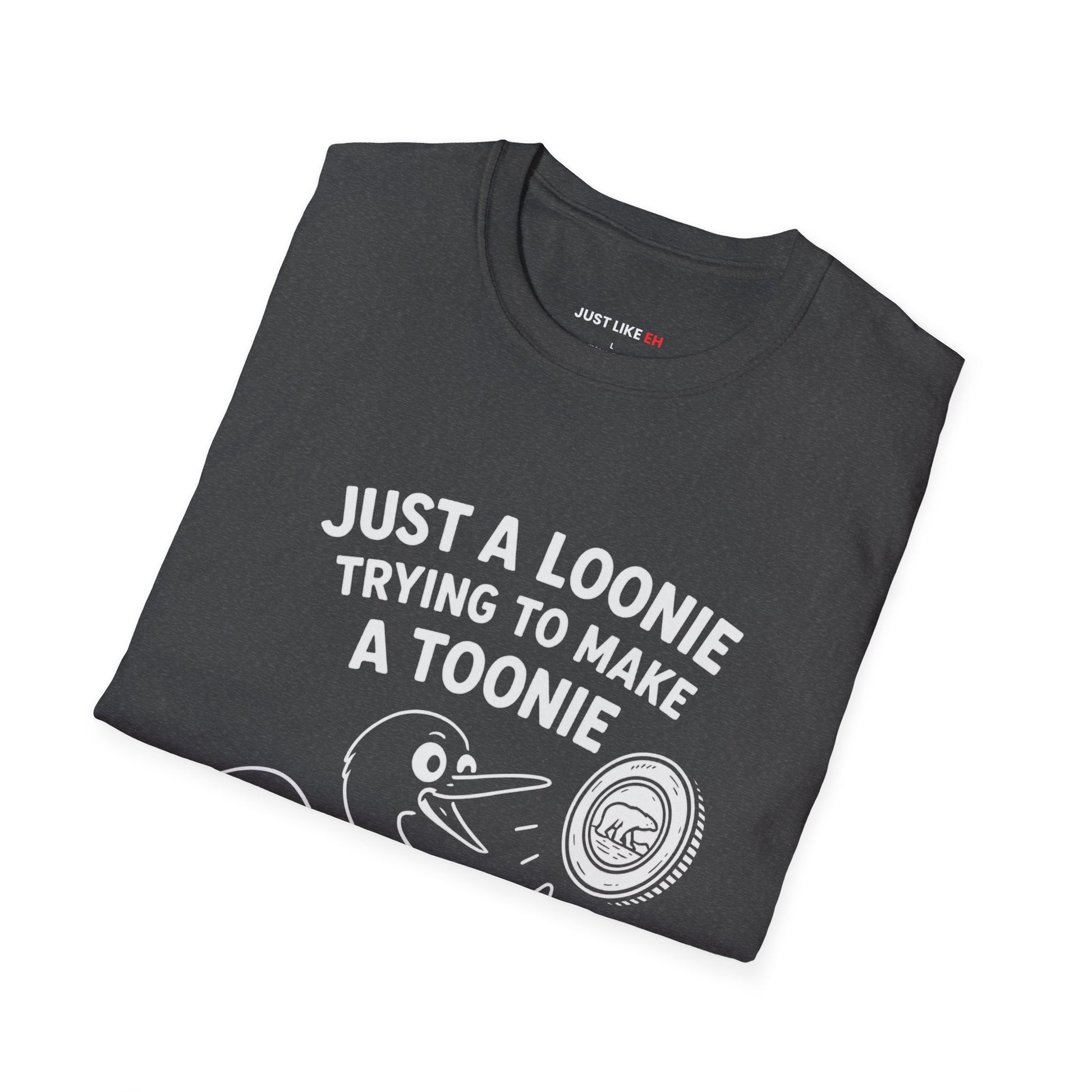 Funny Loonie Toonie T-Shirt