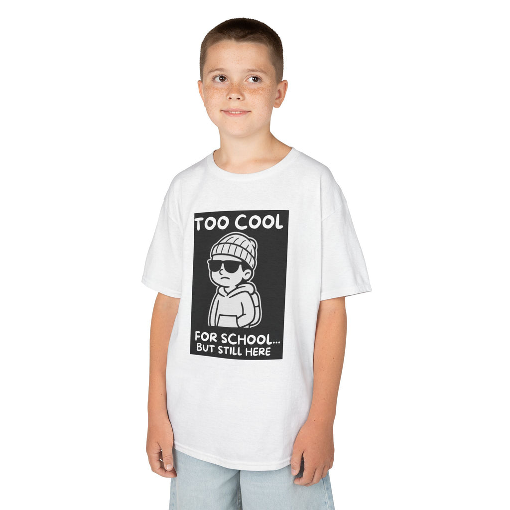 Too Cool for School - Kids Tee