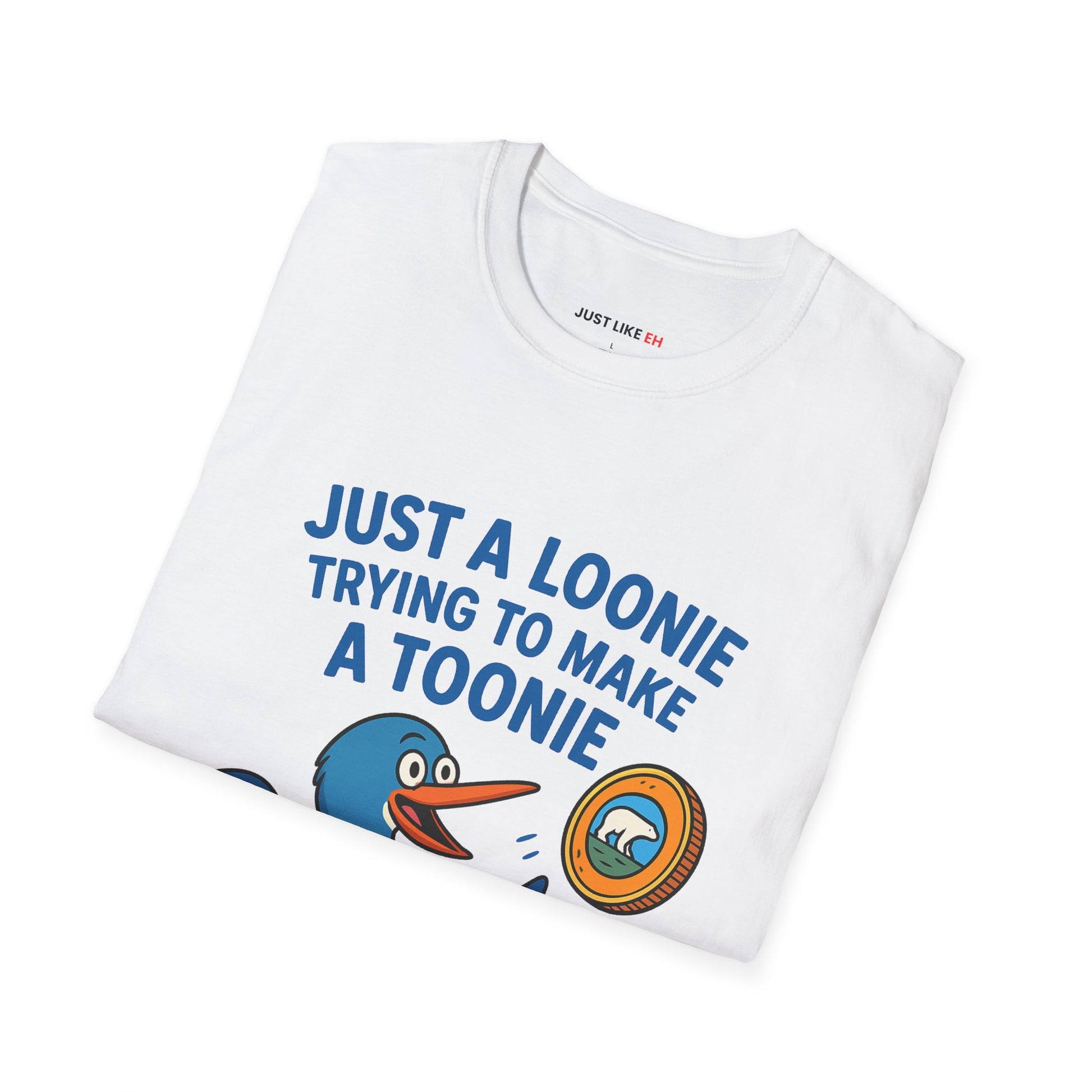 Loonie Toonie T-Shirt