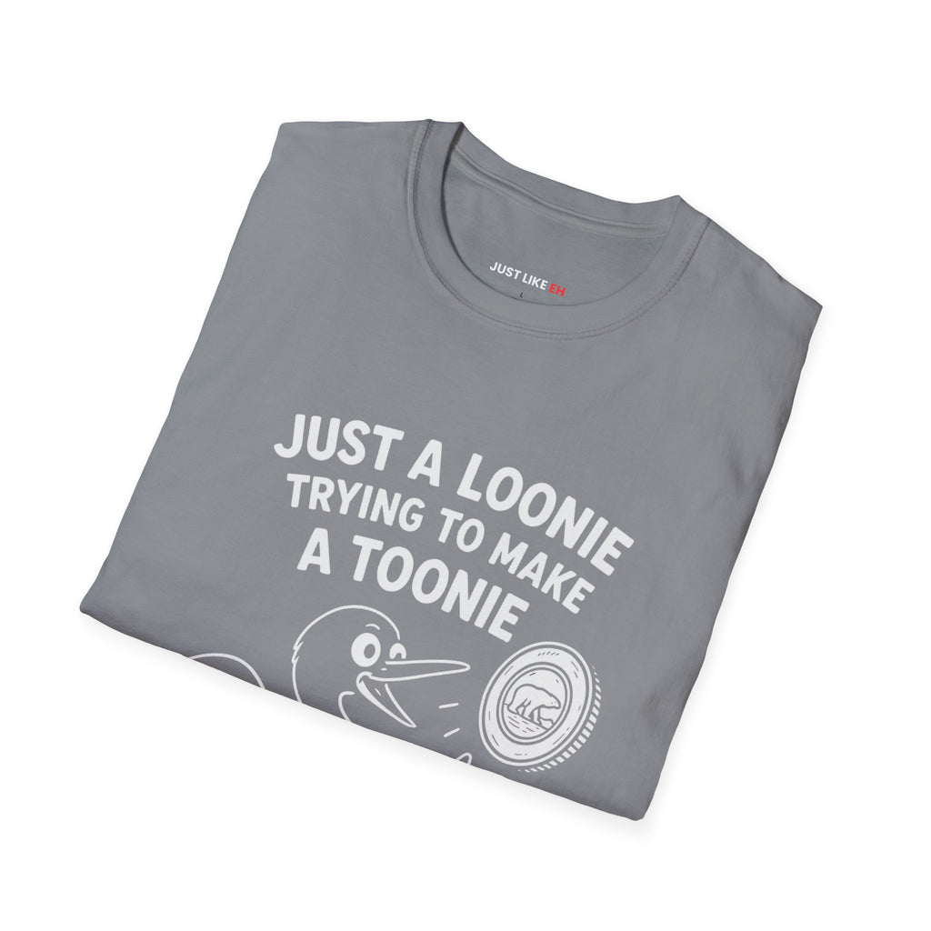 Funny Loonie Toonie T-Shirt