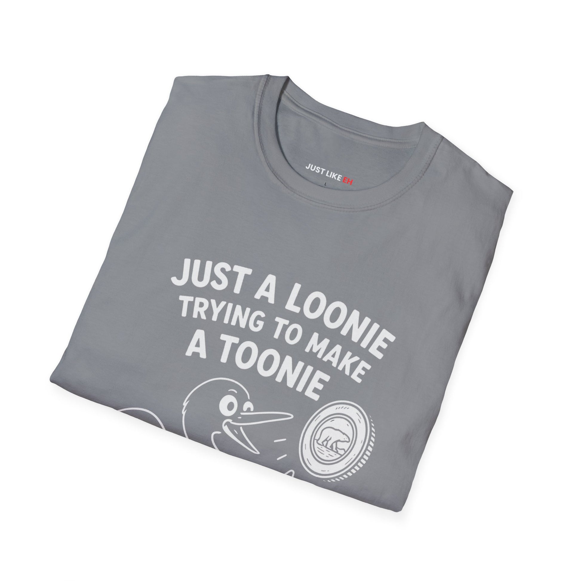 Funny Loonie Toonie T-Shirt