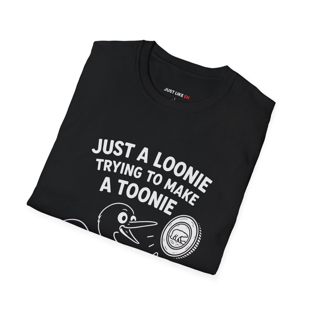 Funny Loonie Toonie T-Shirt