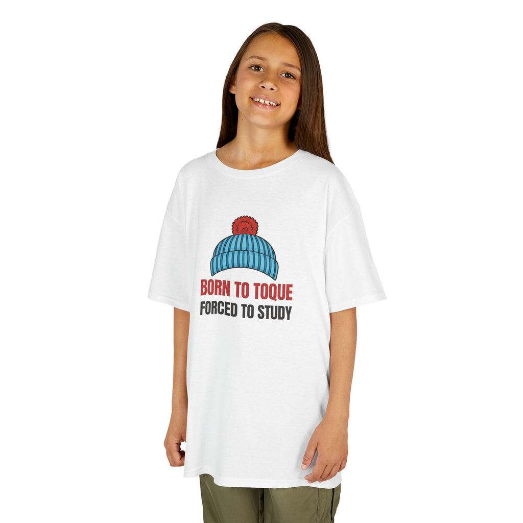 Born to Toque, Forced to Study - Kids Tee