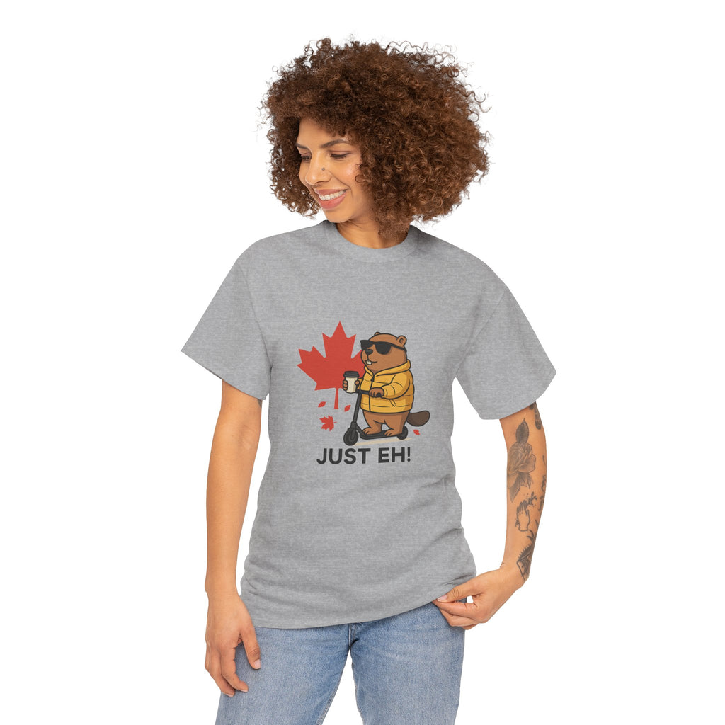 Just Eh! Tee – The Ultimate Canadian Mood
